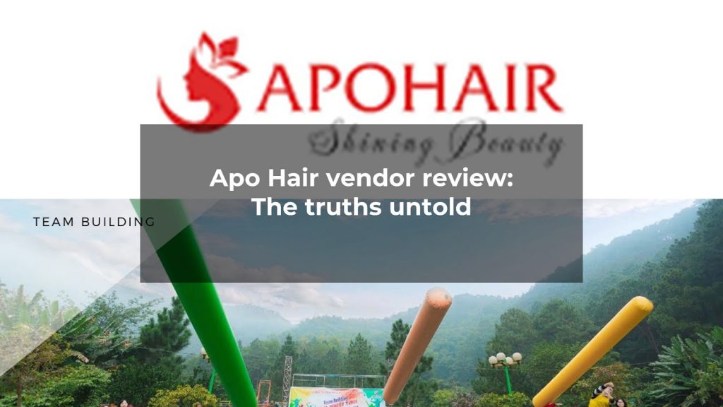 Apo Hair vendor review: The truths untold