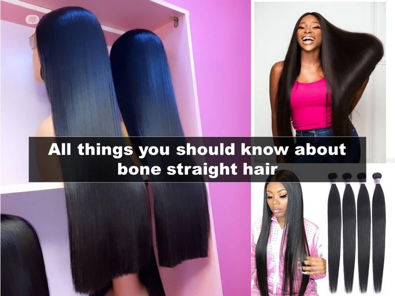 Some facts you need to know about your bone straight hair