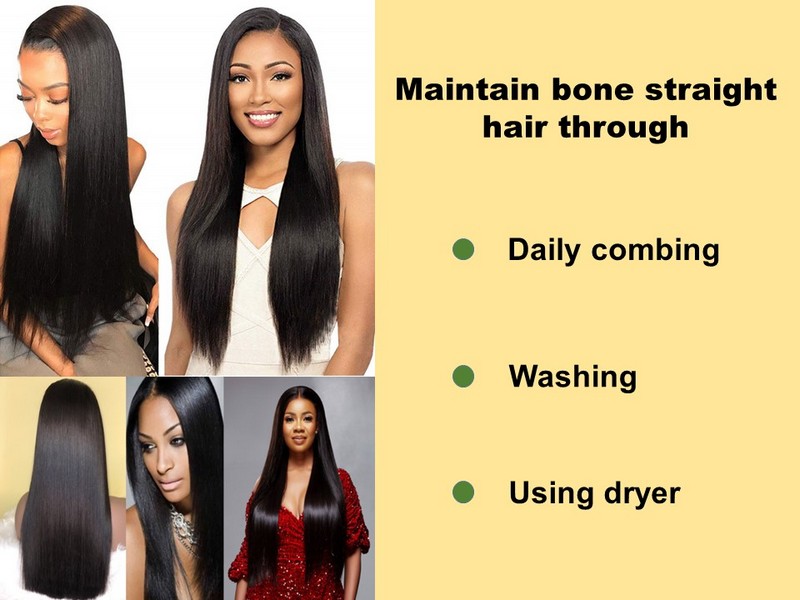 Maintain bone straight hair through some ways