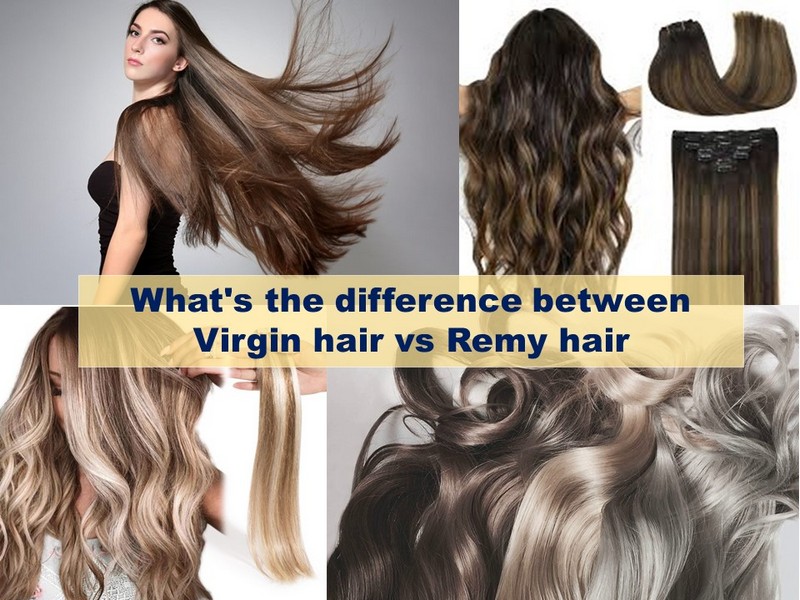 Differences you should know about virgin hair vs remy hair