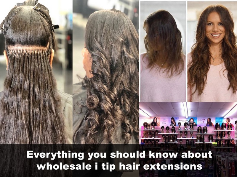 Everything you should know about wholesale i tip hair extensions