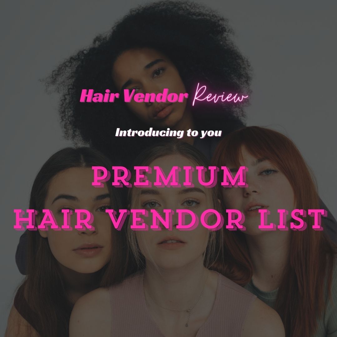 Premium Hair Vendor List 2024